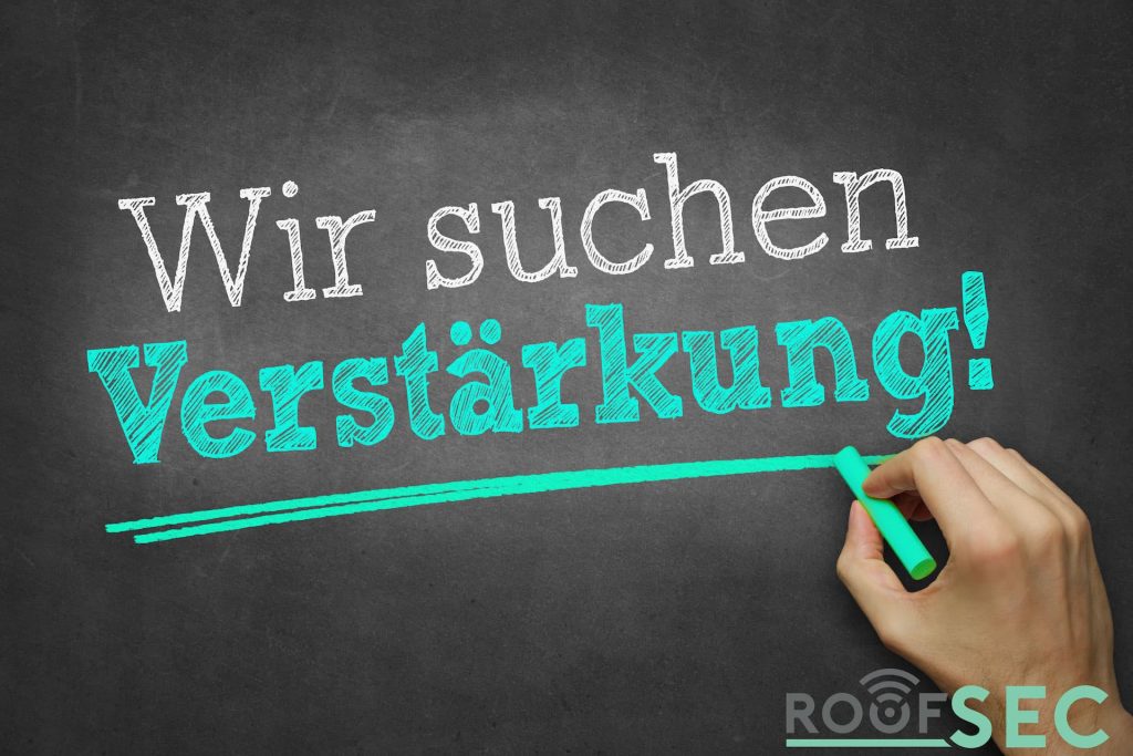 Wir suchen Verstärkung - roofSec